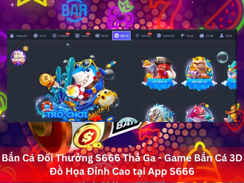 Bắn Cá Đổi Thưởng S666