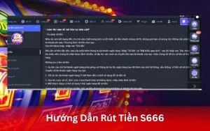 Hướng Dẫn Rút Tiền S666 về Ngân Hàng An Toàn, Chi Tiết qua App S666