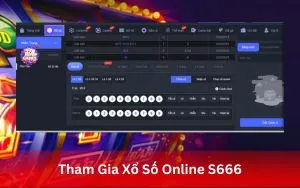 Tham Gia Xổ Số Online S666 – Uy Tín, Tỷ Lệ Ăn Cao trên App S666