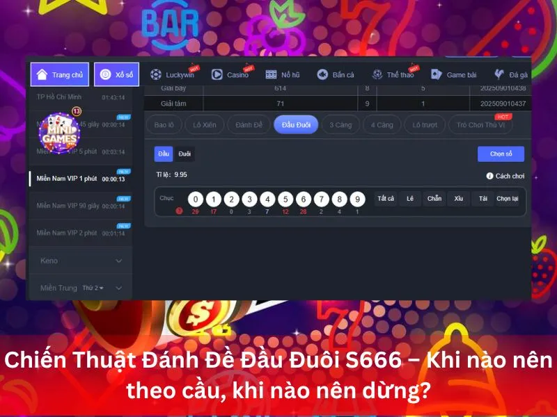 Chiến Thuật Đánh Đề Đầu Đuôi S666